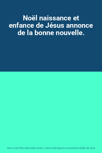 Noël naissance enfance de - enfance,